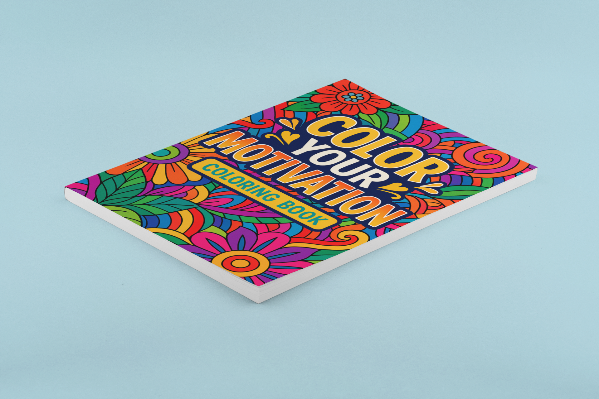 Color Your Motivation: 100 Inspirational Quote Coloring Pages