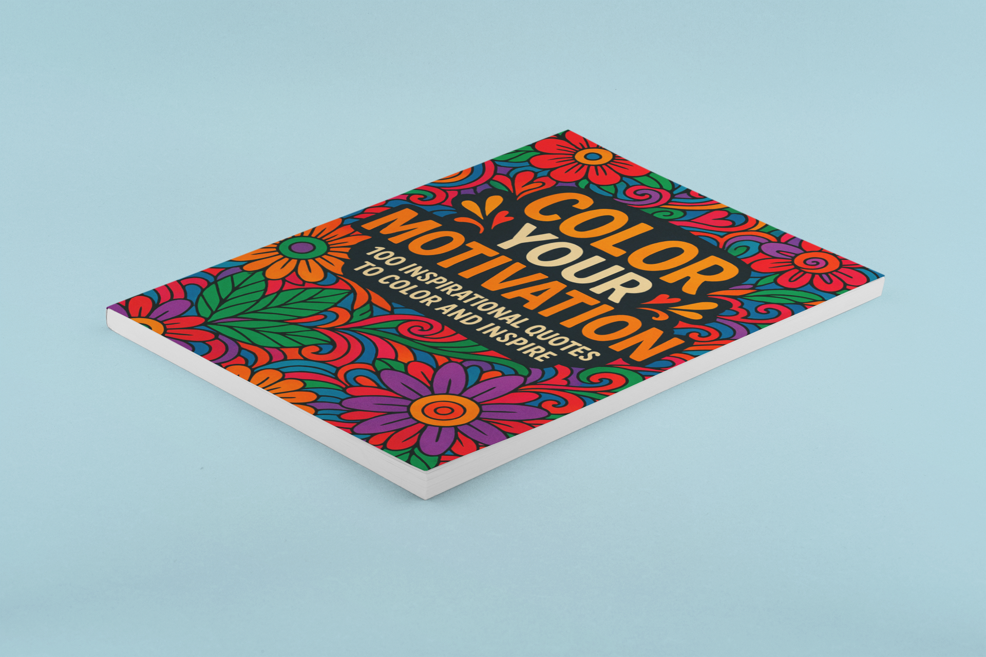 Embrace the Journey: 100 Inspirational Quote Coloring Pages