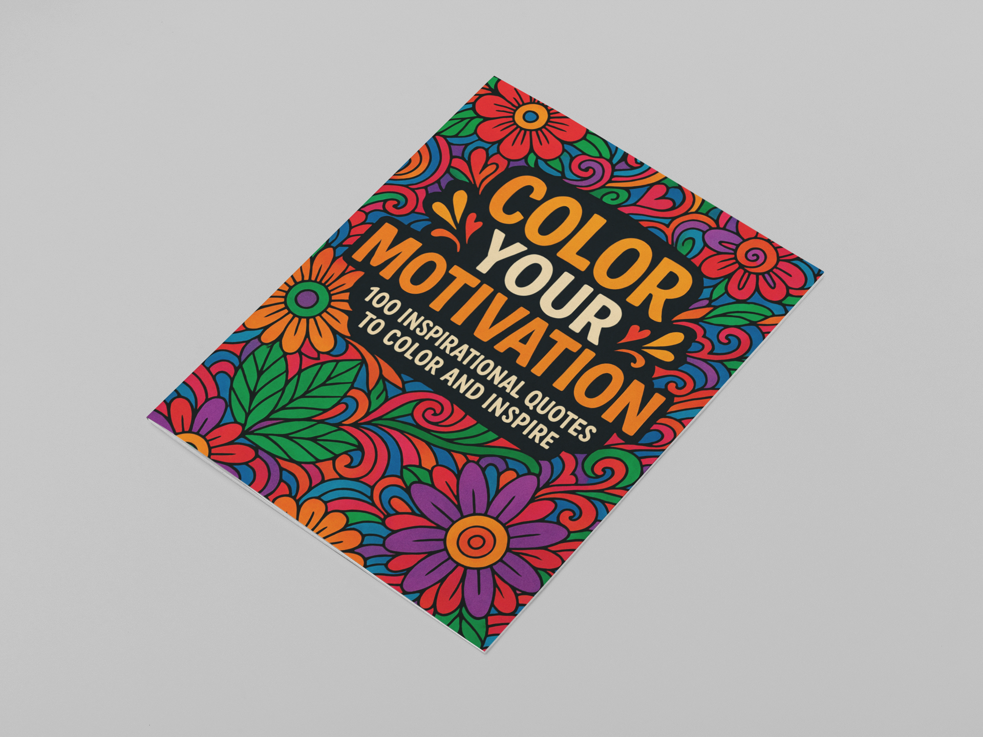 Embrace the Journey: 100 Inspirational Quote Coloring Pages